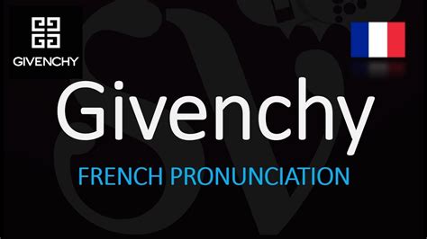 how do you say givenchy|how to pronounce givenchy.